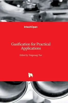 Elgázosítás gyakorlati alkalmazásokhoz - Gasification for Practical Applications