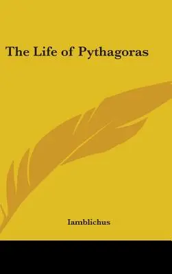 Püthagorasz élete - The Life of Pythagoras