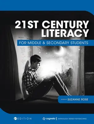 21. századi műveltség közép- és középiskolásoknak - 21st Century Literacy for Middle and Secondary Students