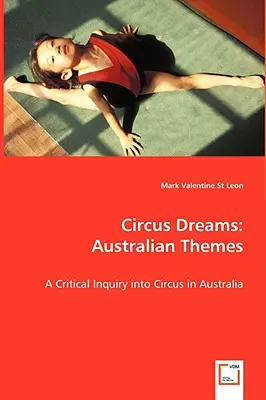 Cirkuszi álmok: Australian Themes - Circus Dreams: Australian Themes