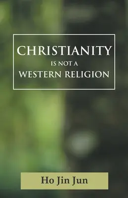 A kereszténység nem nyugati vallás - Christianity is not a Western Religion