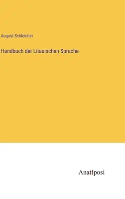 Handbuch der Litauischen Sprache