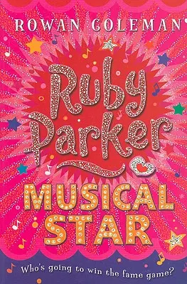 Ruby Parker: Parker Parker: Musical Star - Ruby Parker: Musical Star