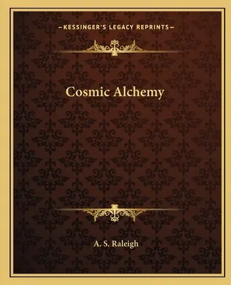 Kozmikus alkímia - Cosmic Alchemy