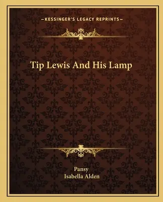 Tip Lewis és a lámpája - Tip Lewis And His Lamp