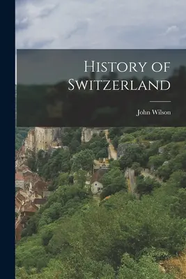 Svájc története - History of Switzerland