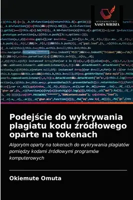 Podejście do wykrywania plagiatu kodu źrdlowego oparte na tokenach