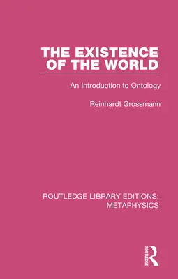 A világ létezése: Bevezetés az ontológiába - The Existence of the World: An Introduction to Ontology