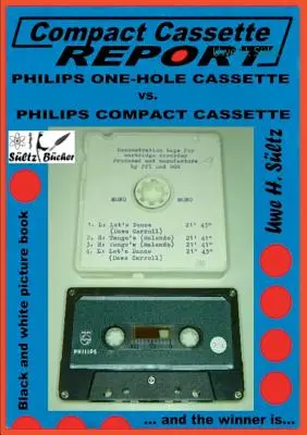 Kompakt kazetta jelentés - Philips egylyukú kazetta vs. kompakt kazetta Norelco Philips: ... és a győztes... - Compact Cassette Report - Philips One-Hole Cassette vs. Compact Cassette Norelco Philips: ... and the winner is...