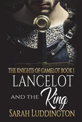 Lancelot és a király - Lancelot and the King