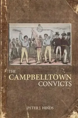 A campbelltowni fegyencek - The Campbelltown Convicts