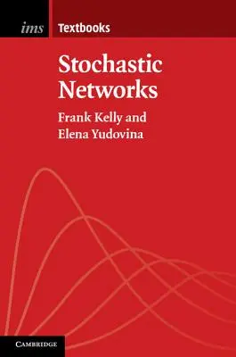 Sztochasztikus hálózatok - Stochastic Networks