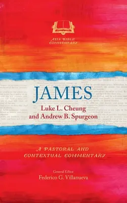 James: A Pastoral and Contextual Commentary