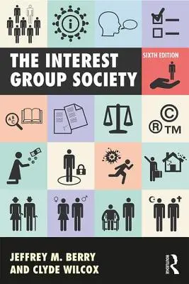 Az Érdekcsoport Társaság - The Interest Group Society