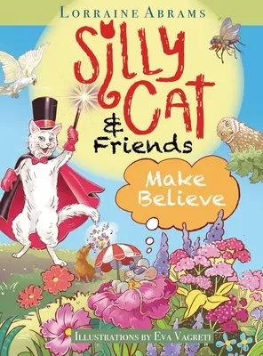 Silly Cat and Friends Make Believe