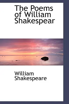 William Shakespear versei - The Poems of William Shakespear