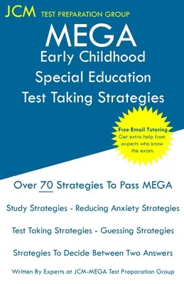 MEGA Early Childhood Special Education - Test Taking Strategies: MEGA 049 vizsga - Ingyenes online korrepetálás - Új, 2020-as kiadás - A legújabb stratégiák, amelyekkel a pa - MEGA Early Childhood Special Education - Test Taking Strategies: MEGA 049 Exam - Free Online Tutoring - New 2020 Edition - The latest strategies to pa
