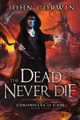 A holtak sosem halnak meg: Lovecraftian Mythical Fantasy - The Dead Never Die: Lovecraftian Mythical Fantasy