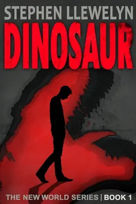 Dinoszaurusz: Az új világ sorozat első könyve - Dinosaur: The New World Series Book One