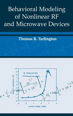 A nemlineáris RF és mikrohullámú eszközök viselkedési modellezése - Behavioral Modeling of Nonlinear RF and Microwave Devices