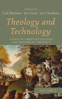 Teológia és technológia, 2. kötet - Theology and Technology, Volume 2