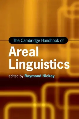 A Cambridge-i területi nyelvészet kézikönyve - The Cambridge Handbook of Areal Linguistics