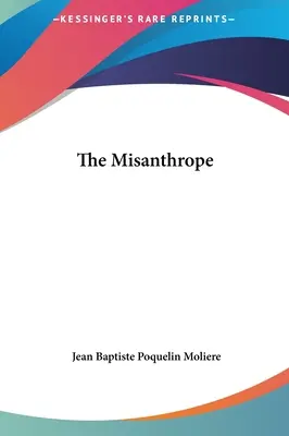 A mizantróp - The Misanthrope