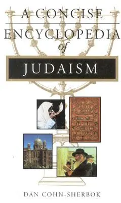 A judaizmus tömör enciklopédiája - Concise Encyclopedia of Judaism