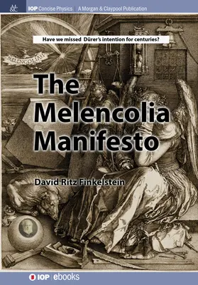 A Melencolia kiáltvány - The Melencolia Manifesto