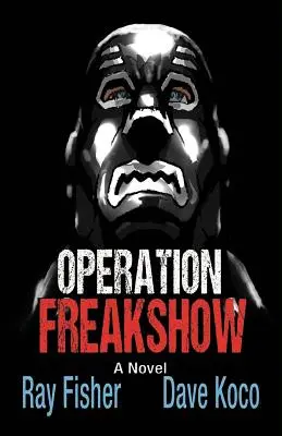 Operation Freakshow