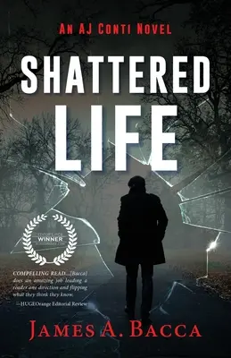 Összetört élet: Egy AJ Conti-regény - Shattered Life: An AJ Conti Novel