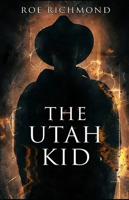 A Utah-i kölyök - The Utah Kid