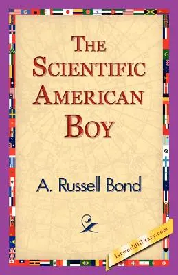 Az amerikai tudományos fiú - The Scientific American Boy