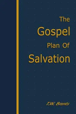 A megváltás evangéliumi terve - The Gospel Plan of Salvation