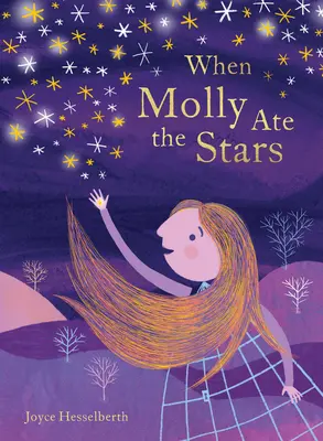 Amikor Molly megette a csillagokat - When Molly Ate the Stars