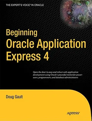 Az Oracle Application Express 4 kezdetei - Beginning Oracle Application Express 4