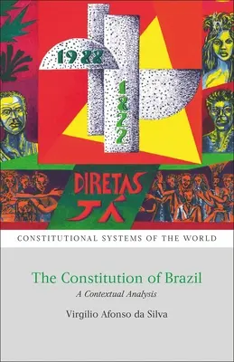 Brazília alkotmánya: A Contextual Analysis - The Constitution of Brazil: A Contextual Analysis