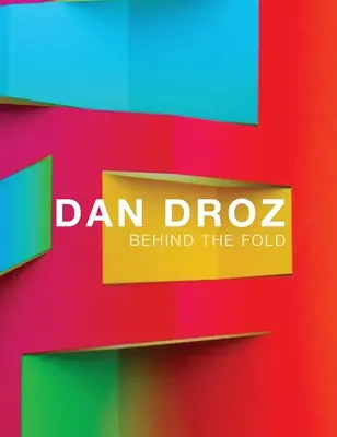 Behind the Fold: Dan Droz