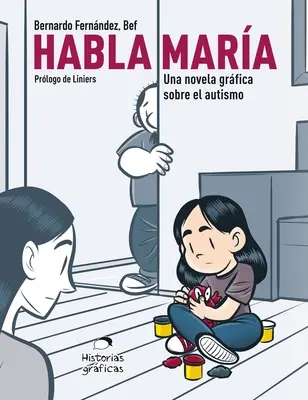 Habla Mara: Una Novela Grfica Sobre el Autismo