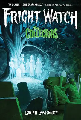 A gyűjtők (Fright Watch #2) - The Collectors (Fright Watch #2)