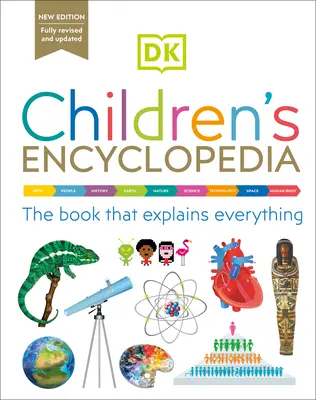 DK Gyermekenciklopédia: A könyv, amely mindent megmagyaráz! - DK Children's Encyclopedia: The Book That Explains Everything!