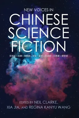 Új hangok a kínai tudományos fantasztikumban - New Voices in Chinese Science Fiction