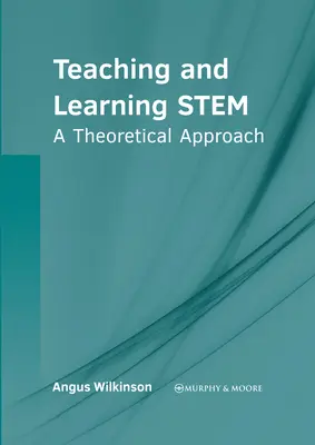 A törzs tanítása és tanulása: elméleti megközelítés - Teaching and Learning Stem: A Theoretical Approach