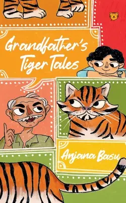 Nagyapa tigrismeséi - Grandfather's Tiger Tales