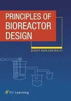 A bioreaktorok tervezésének alapelvei - Principles of Bioreactor Design