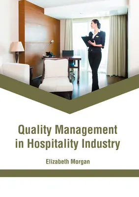 Minőségirányítás a vendéglátóiparban - Quality Management in Hospitality Industry