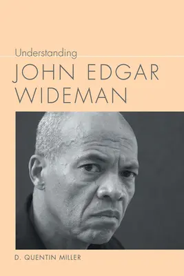 John Edgar Wideman megértése - Understanding John Edgar Wideman