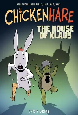 Chickenhare 1. kötet: The House of Klaus - Chickenhare Volume 1: The House of Klaus