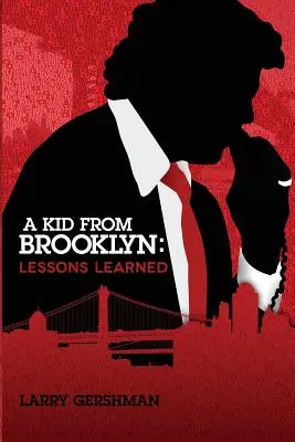 Egy kölyök Brooklynból: Lessons Learned - A Kid From Brooklyn: Lessons Learned