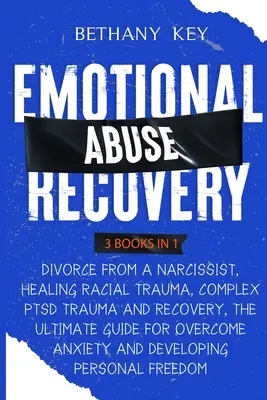 Érzelmi bántalmazás helyreállítása - Emotional Abuse Recovery